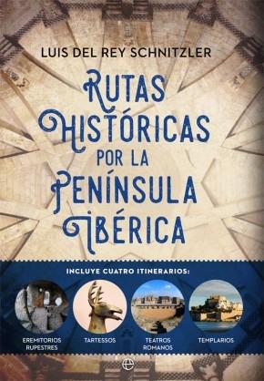 Rutas históricas por la Península Ibérica. 