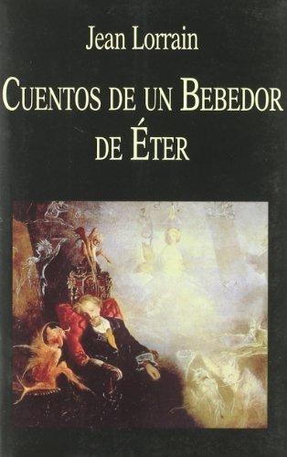 Cuentos de un bebedor de éter