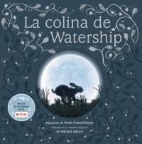 La colina de Watership. 