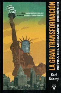 La gran transformación "Crítica del liberalismo económico"
