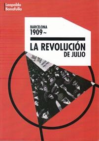 Barcelona, 1909. La revolución de julio