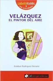 Velázquez. El pintor del aire. 