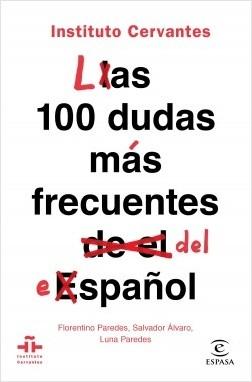 Las 100 dudas más frecuentes del español. 