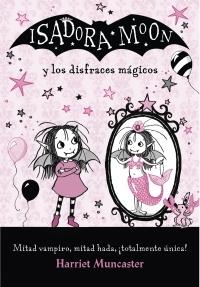 Isadora Moon y los disfraces mágicos "(Isadora Moon)".