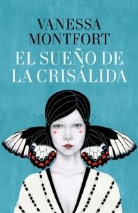 El sueño de la crisálida .