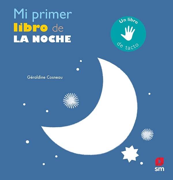 Mi primer libro de la noche "(Un libro de tacto)"