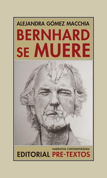 Bernhard se muere. 