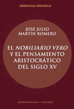 El "Nobiliario vero" y el pensamiento aristocrático del siglo XV