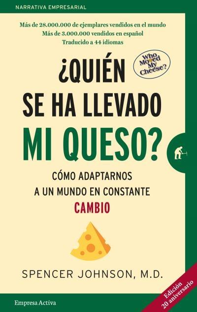 ¿Quién se ha llevado mi queso? "(Edición 20 Aniversario)"