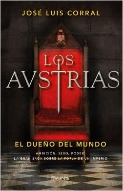 Los Austrias. El dueño del mundo "(Los Austrias - 3)"