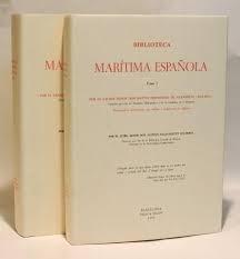 Biblioteca Marítima Española - (2 Vols.).