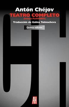 Teatro completo "(Incluye Platonov) (Antón Chéjov)".