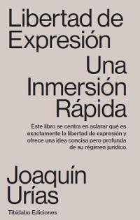 Libertad de expresión "Una inmersión rápida". 