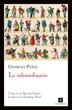 Lo infraordinario.