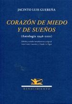 Corazón de miedo y de sueños: (Antología 1946-2001)