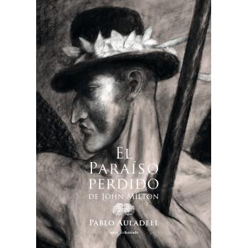 El paraíso perdido de John Milton.