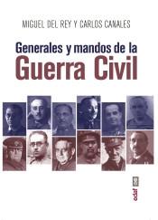 Generales y mandos de la Guerra Civil.