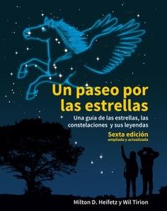 Un paseo por las estrellas "Una guía de las estrellas, las constelaciones y sus leyendas". 