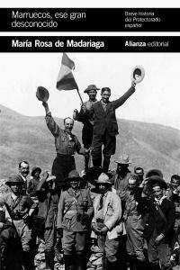 Marruecos, ese gran desconocido "Breve historia del Protectorado español".