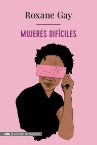 Mujeres difíciles. 