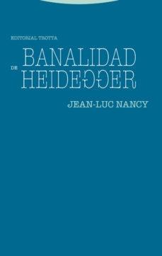 Banalidad de Heidegger.