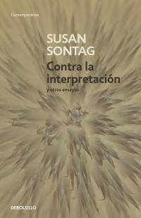 Contra la interpretación y otros ensayos.