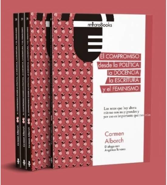 El compromiso desde la política, la docencia, la escritura y el feminismo "(Dialoga con Angélica Tanarro)"