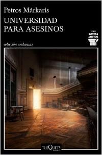 Universidad para asesinos "(Serie Kostas Jaritos - 11)". 