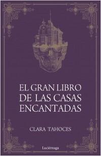 El gran libro de las casas encantadas.