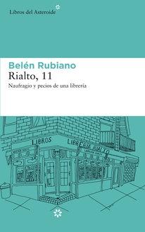 Rialto, 11 "Naufragio y pecios de una librería".