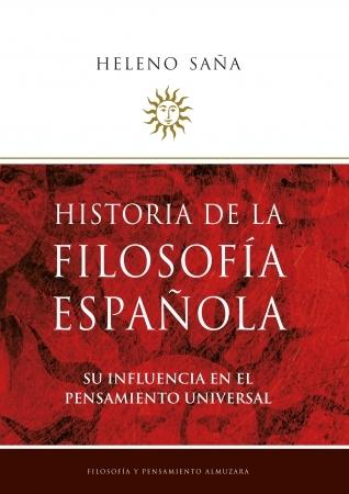 Historia de la filosofía española "Su influencia en el pensamiento universal". 