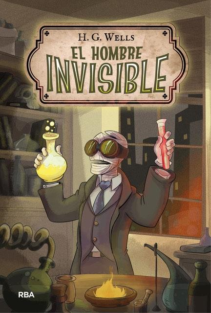 El hombre invisible "(Clásicos del Terror - 3)"