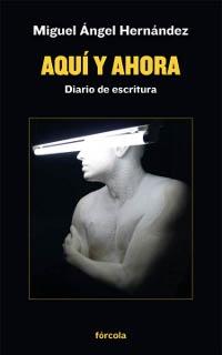 Aquí y ahora "Diario de escritura"