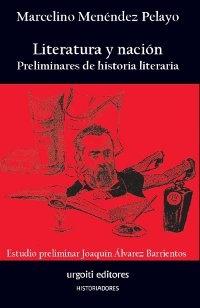 Literatura y nación. Preliminares de historia literaria