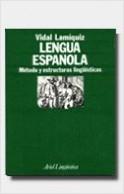 Lengua Española. Método y estructuras lingüísticas. 
