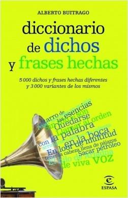Diccionario de dichos y frases hechas.