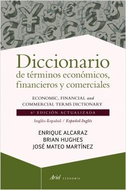 Diccionario de términos económicos, financieros y comerciales "Inglés-Español / Spanish-English".