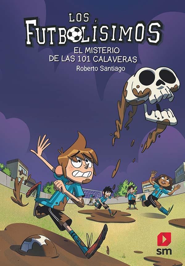 Los Futbolísimos - 15: El misterio de las 101 calaveras.