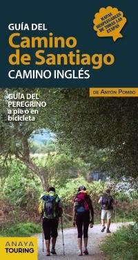 Guía del Camino de Santiago. Camino Inglés