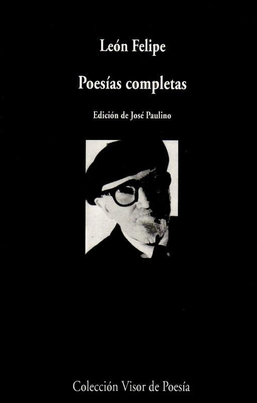 Poesías completas "(León Felipe)".