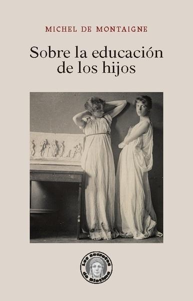 Sobre la educación de los hijos. 