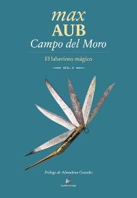 Campo del Moro (El laberinto mágico - V)