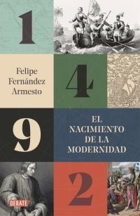 1492. El nacimiento de la modernidad.