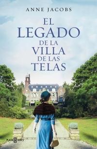 El legado de la Villa de las Telas "(La Villa de las Telas - 3)"