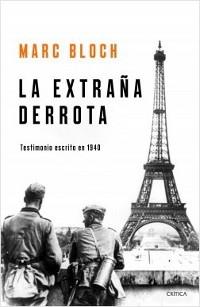 La extraña derrota. Testimonio escrito en 1940. 