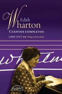 Cuentos completos - II: (1909-1937) "(Edith Wharton)". 