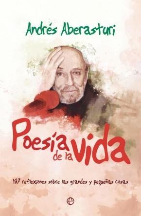 Poesía de la vida "187 reflexiones sobre las grandes y pequeñas cosas"