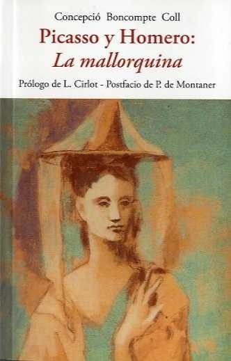 Picasso y Homero: "La mallorquina". 