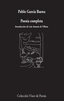 Poesía completa, (1940-2008) "(Pablo García Baena)"