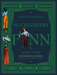 Huckleberry Finn "(Edición anotada)".